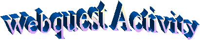 Webquest Activity