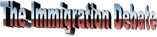 The Immigration Debate
