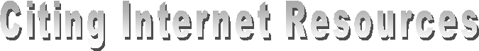 Citing Internet Resources