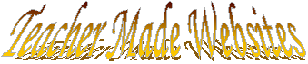 Teacher Made Websites