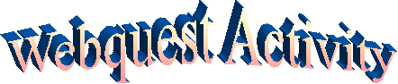 Webquest Activity