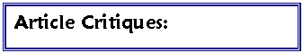 Text Box: Article Critiques:

