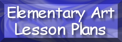 Elementary Art Lesson Plans
