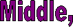 Middle, 
